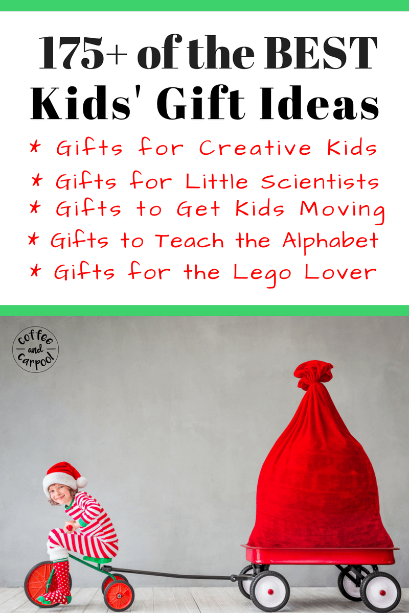 Need awesome kid gift ideas? This ultimate list has over 175 of the best kid gift ideas you will need. www.coffeeandcarpool.com #holidaygiftideas #holidaygifts #kidsgiftideas #bestkidsgifts