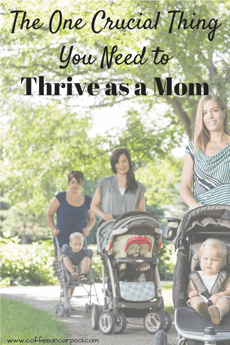 Do you know what one thing you can do as a mom to really thrive? www.coffeeandcarpool.com