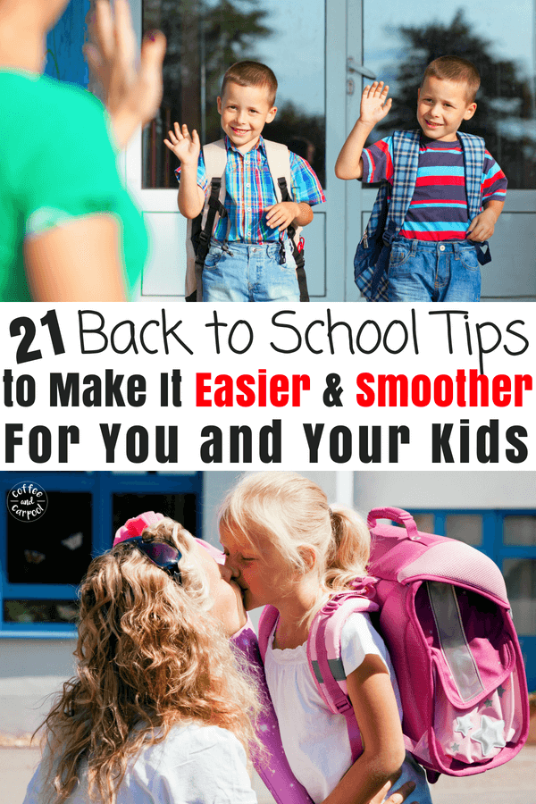 21 Back to school Tips to help make it easier and smoother for you and your kids #backtoschool #backtoschooltips #kindergartner #kindergartentips #kindergartenreadiness #coffeeandcarpool