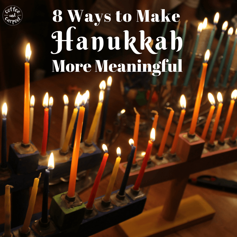 8 Fun and Simple Ways to Make Hanukkah More Meaningful for your family this year. Ideas for simple traditions to help Jewish families connect during Chanukkah. #Hanukkah #menorah