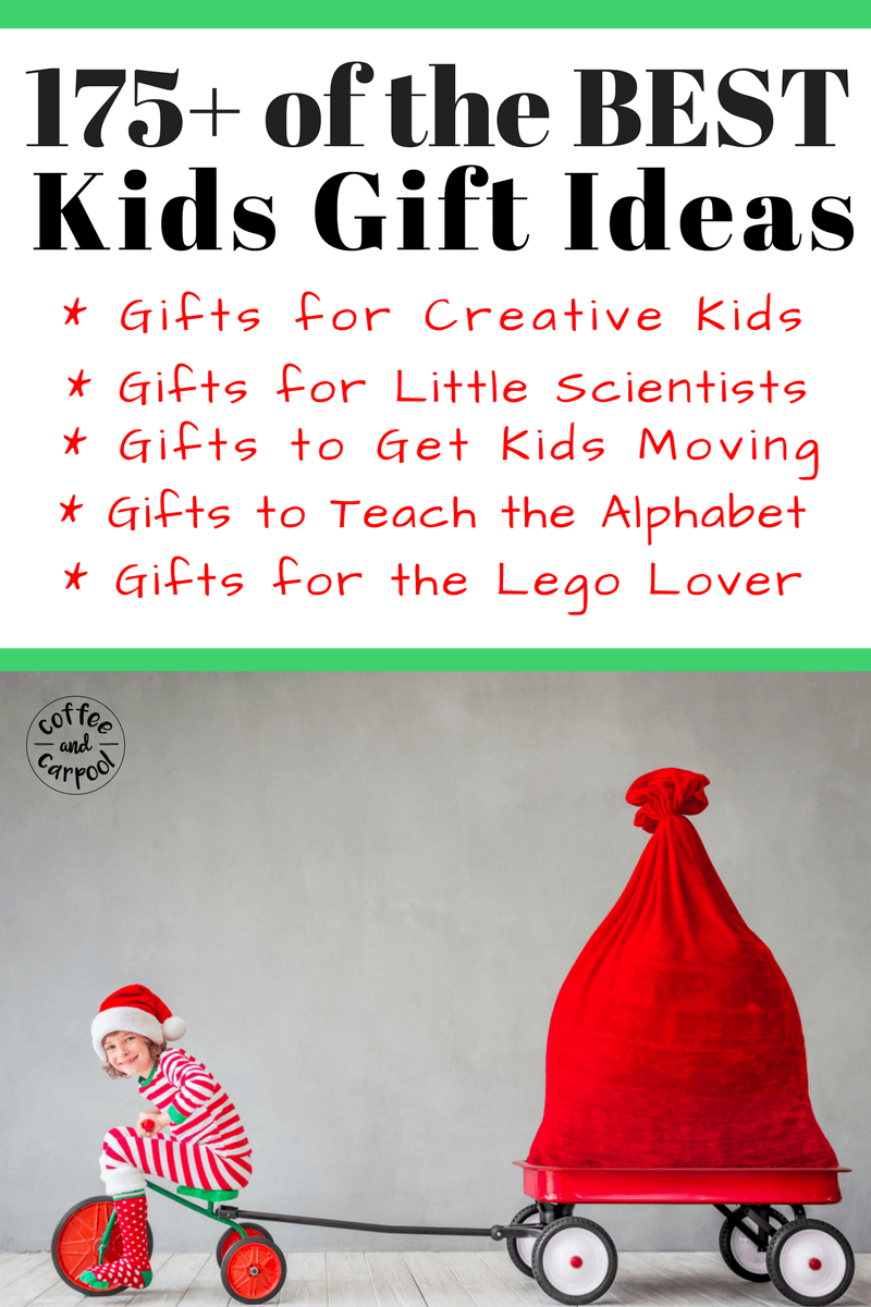 Need to make holiday shopping easier. 175 of the best kids gift ideas for the holidays to encourage creativity, science, movement, and learning their alphabet www.coffeeandcarpool.com #holidaygiftideas #holidaygifts #giftideas #kidsgifts #kidsgiftideas
