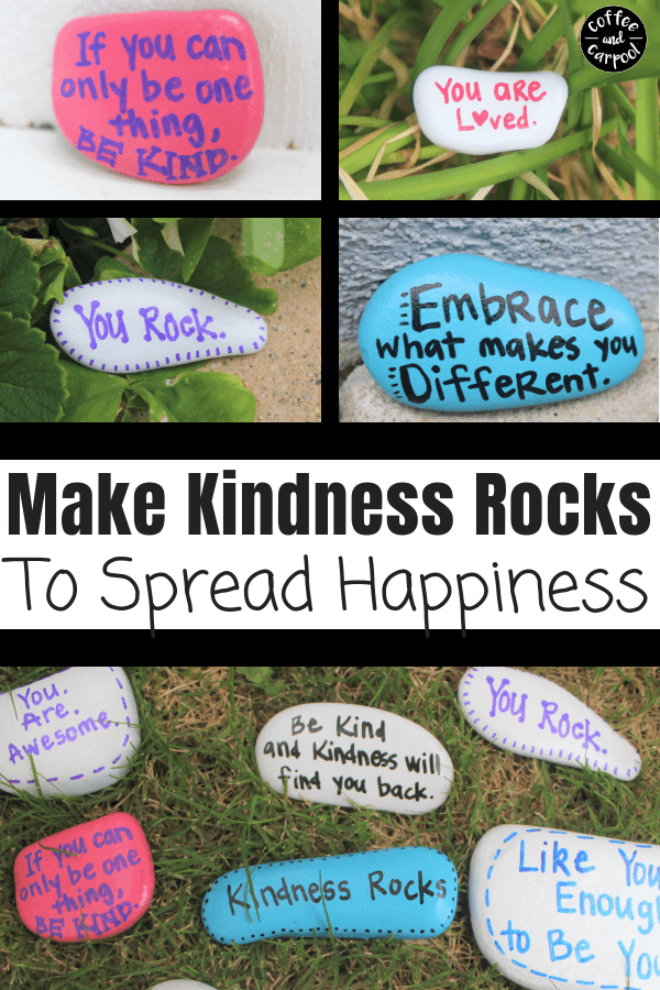 How to make kindness rocks to spread kindness to those around you. Happiness leads to kindness #kindnessrocks #kindness #raisekindkids #bekind #choosekindness #raisekindkids #coffeeandcarpool