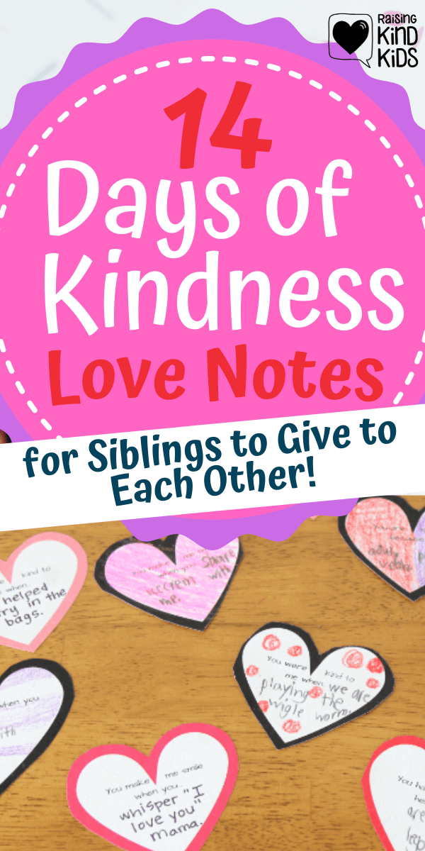 These Kindness Notes for Kids are perfect for Valentine's Day to spread some love in your home. Help build a sibling connection by having kids write kindness notes to their siblings every day leading up to Valentine's Day #valentinesday #vday #kindness #kindnessactivities #coffeeandcarpool