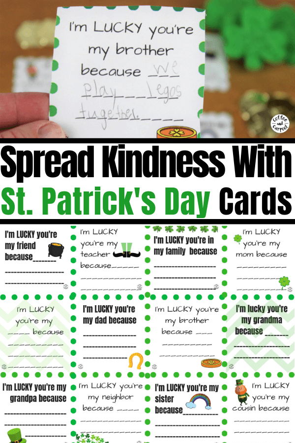 St. Patrick's Day cards for kids to make to help spread kindness to their family, friends and teacher. These are sweet and lucky kindness activities for kids. #kindnessactivities #stpatricksdayforkids #stpatricksday #kindness #raisingkindkids #printable
