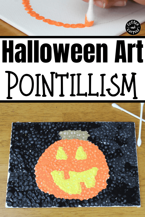 This jack o'lantern pumpkin art project is perfect as a Halloween craft on canvas or as a fall card. Connect fine art lessons on Pointillism and Seurat and make a meaningful and gorgeous pumpkin art project. #pumpkins #pumpkinart #artlesson #artforkids #pumpkincraft #fallactivityforkids #Halloweenart #Halloweencrafts #Halloweenactivitiesforkids #Pointillism #coffeeandcarpool 