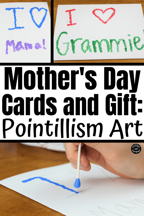 Celebrate Mother's Day with these Mother's Day cards that can also be painted on canvas to be homemade Mother's Day gifts that kids can make with pointillism. #mothersdaycards #mothersdaygifts #mothersdayartproject #mothersdaycardskidscanmake #mothersdaygiftskidscanmake #grandmothergifts 