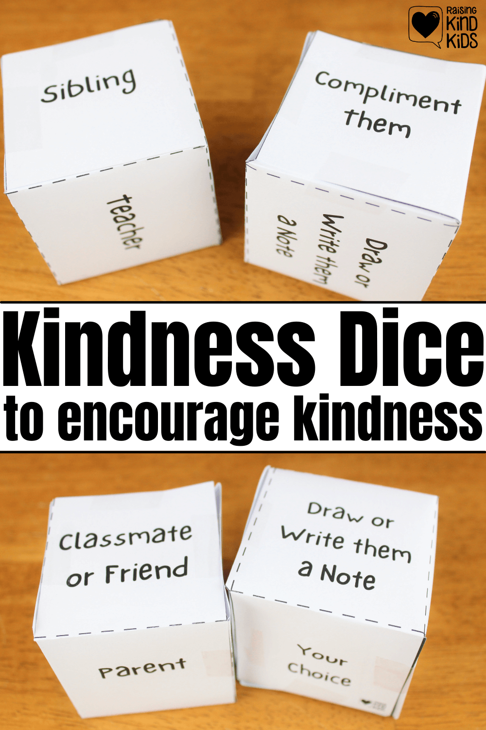 These kindness dice will encourage kids to speak and act with kindness more often and turn kindness into a habit. 