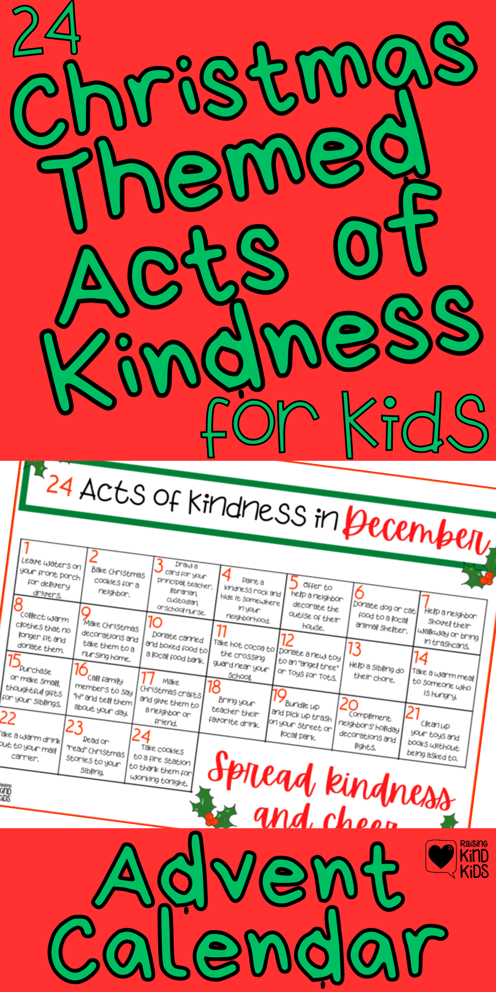 Use this Christmas Kindness for Kids Advent Calendar free printable to get 24 kindness activities perfect for December.Use this Christmas Kindness for Kids Advent Calendar free printable to get 24 kindness activities perfect for December.Use this Christmas Kindness for Kids Advent Calendar free printable to get 24 kindness activities perfect for December.