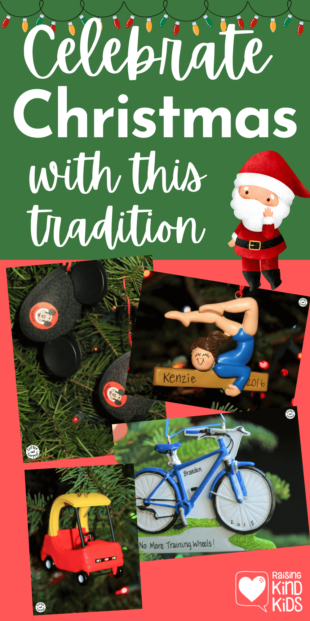 Christmas Ornaments Family Tradition to help celebrate memories at the end of each year #decembertraditions #familytraditions #Christmastraditions #Christmasforfamilies #Christmasornaments #familytraditions #coffeeandcarpool #familyidentity #familymemories