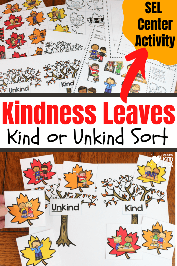 Use this Kindness Leaves Kind or Unkind Sort Activity to help students differentiate between kind and unkind actions. 