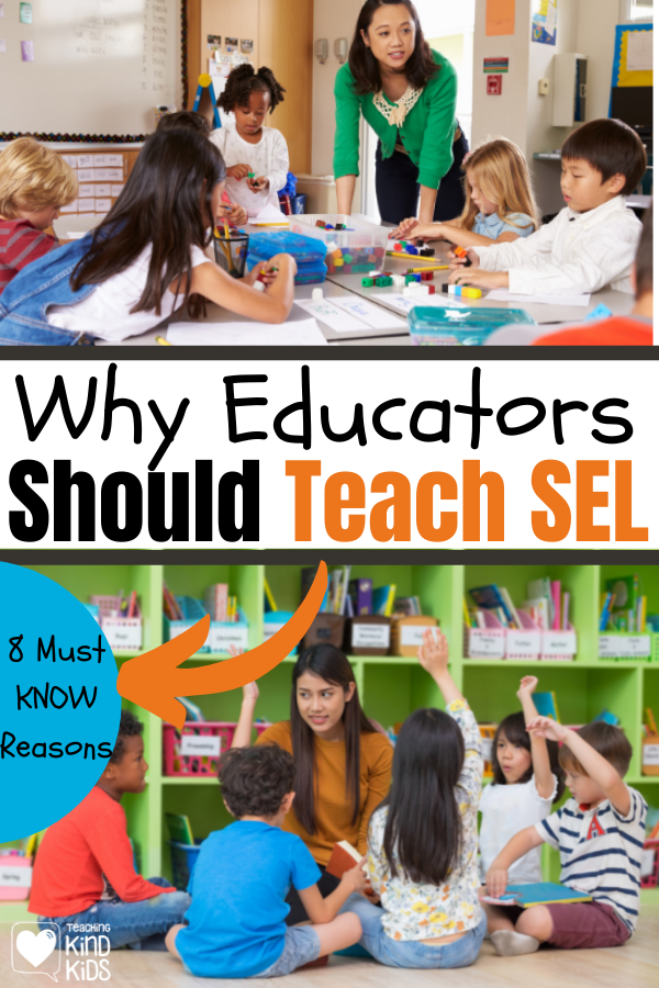 Why Teachers Should Teach SEL Curriculum- 8 must know reasons every teacher should know