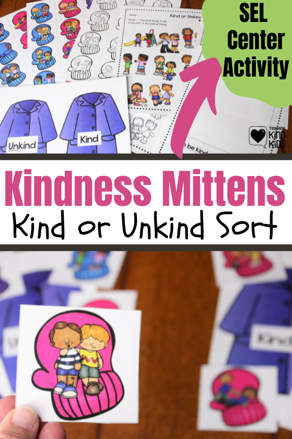 This kindness mittens activity helps kids sort kind and unkind behavior as a character education winter themed centers activity.