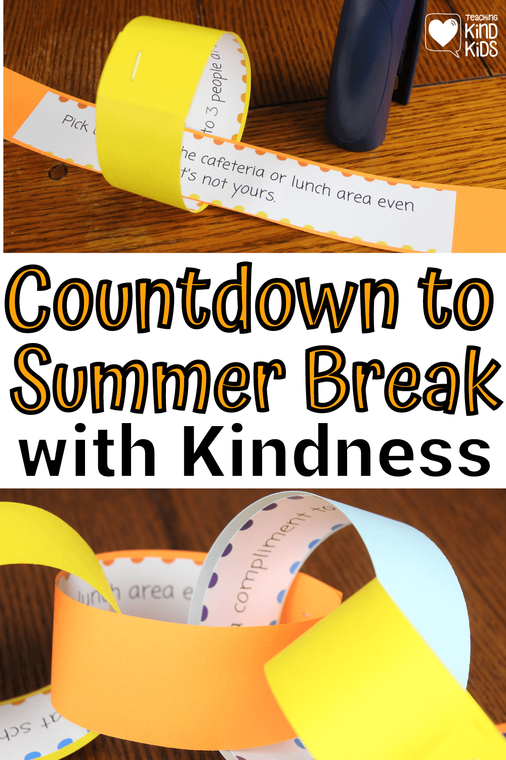 You can spread kindness as you countdown to summer break. 