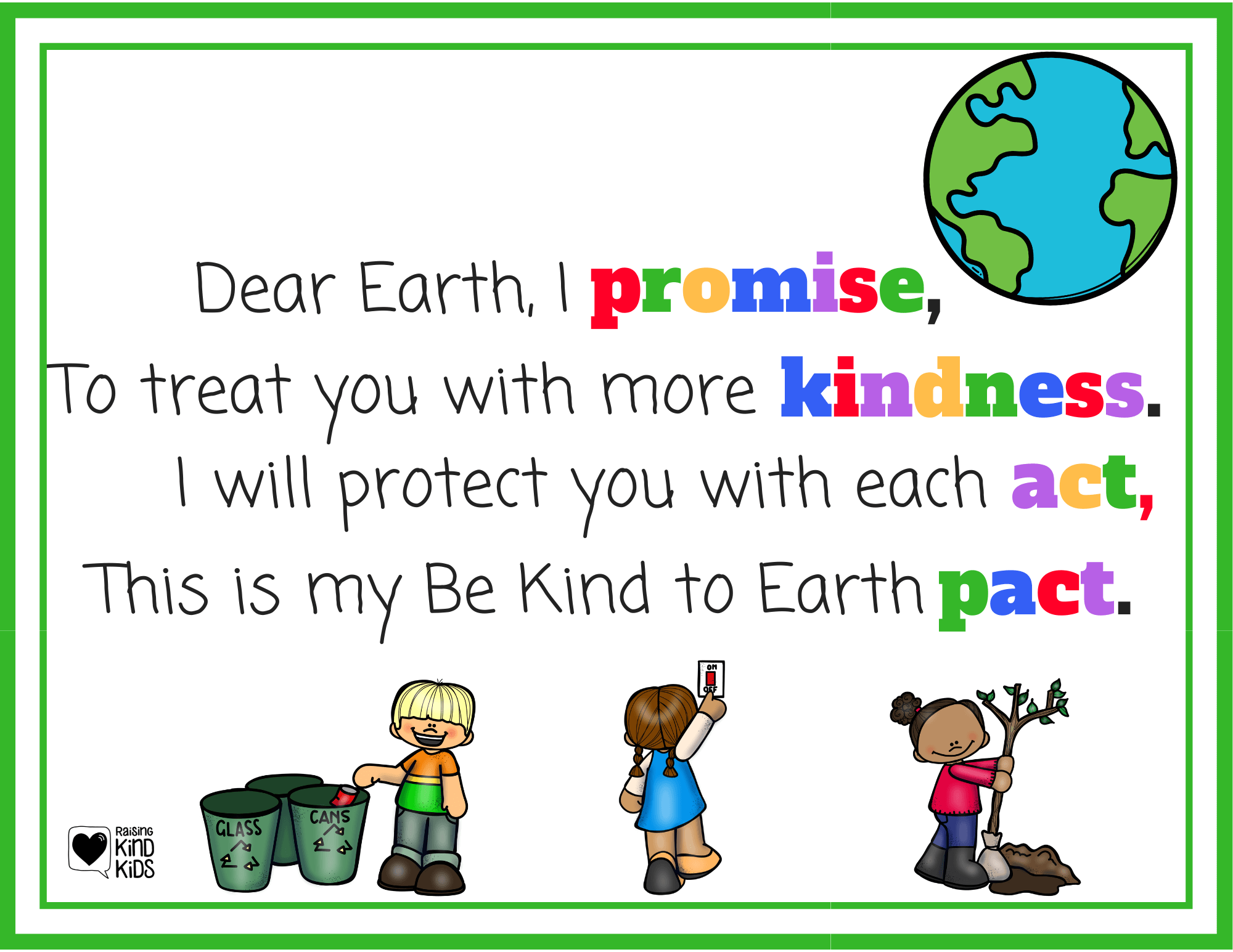 Use this Be Kind to Earth Pact to help kids be kind to Earth and learn ways they can help protect the planet. 