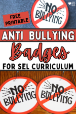 Anti Bullying Printable Badges to Reinforce NO Bullying